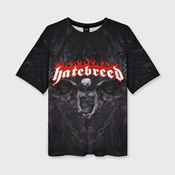 Футболка оверсайз женская Hatebreed hardcore, цвет: 3D-принт