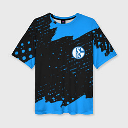 Футболка оверсайз женская Schalke 04 fc blue color, цвет: 3D-принт