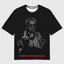 Футболка оверсайз женская Terminator - fuck you, цвет: 3D-принт