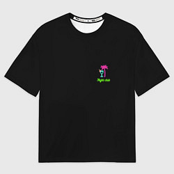 Футболка оверсайз женская Night club neon, цвет: 3D-принт