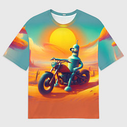 Футболка оверсайз женская Робот Бендер на мотоцикле в пустыне, цвет: 3D-принт