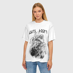 Футболка оверсайз женская Древний воин с топором - быть добру, цвет: 3D-принт — фото 2