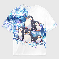 Футболка оверсайз женская Пингвины и лёд, цвет: 3D-принт
