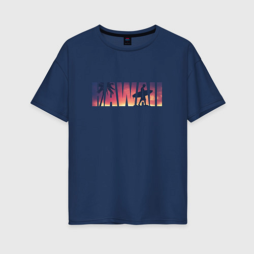 Женская футболка оверсайз HAWAII 9 / Тёмно-синий – фото 1