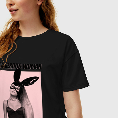 Женская футболка оверсайз Ariana Grande: Dangerous Woman / Черный – фото 3
