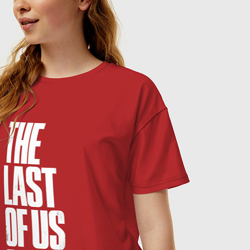 Женская футболка оверсайз The Last of Us: Part II / Красный – фото 3