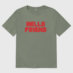 Футболка оверсайз женская Hello Friend, цвет: авокадо