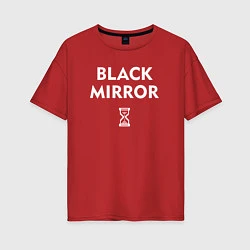 Футболка оверсайз женская Black Mirror: Loading, цвет: красный