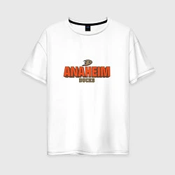 Футболка оверсайз женская Anaheim Ducks, цвет: белый