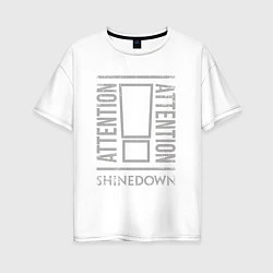 Футболка оверсайз женская Attention Shinedown, цвет: белый