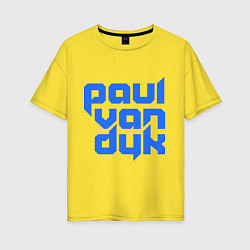 Женская футболка оверсайз Paul van Dyk: Filled