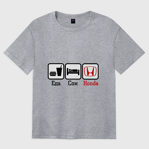 Женская футболка оверсайз Главное в жизни - еда, сон, honda / Меланж – фото 1