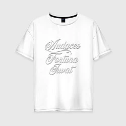 Женская футболка оверсайз Audaces Fortuna Juvat