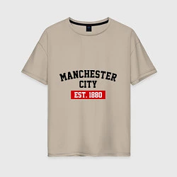 Женская футболка оверсайз FC Manchester City Est. 1880