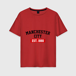 Футболка оверсайз женская FC Manchester City Est. 1880, цвет: красный