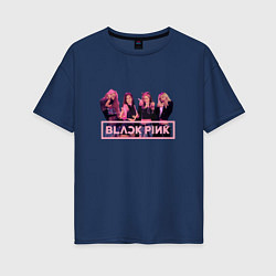 Футболка оверсайз женская Black Pink Band, цвет: тёмно-синий