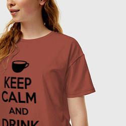 Футболка оверсайз женская Keep Calm & Drink Tea, цвет: кирпичный — фото 2