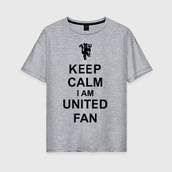 Футболка оверсайз женская Keep Calm & United fan, цвет: меланж