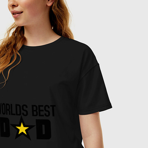 Женская футболка оверсайз Worlds Best Dad / Черный – фото 3