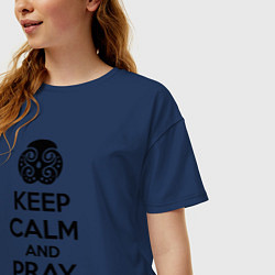 Футболка оверсайз женская Keep Calm & Pray Cthulhu, цвет: тёмно-синий — фото 2