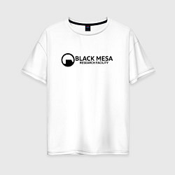 Женская футболка оверсайз Black Mesa: Research Facility