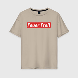 Футболка оверсайз женская Feuer Frei!, цвет: миндальный