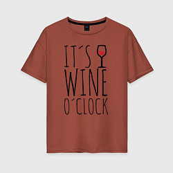 Футболка оверсайз женская Wine O'clock, цвет: кирпичный