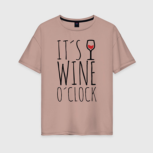 Женская футболка оверсайз Wine O'clock / Пыльно-розовый – фото 1