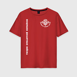 Футболка оверсайз женская Воздушно Десантные Войска, цвет: красный