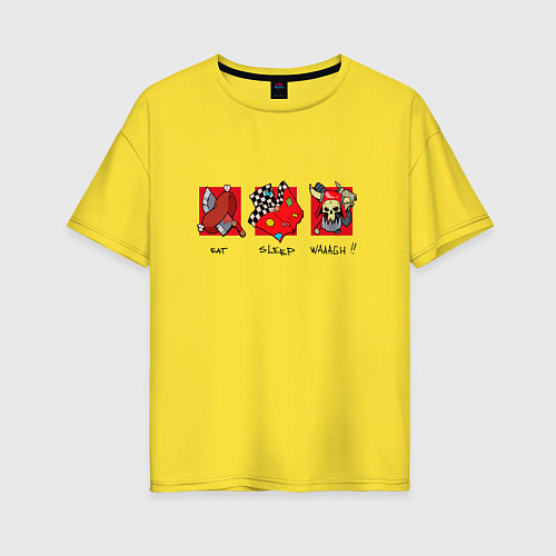 Женская футболка оверсайз Ешь, спи, WAAAAGH / Желтый – фото 1