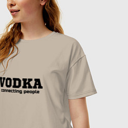 Футболка оверсайз женская Vodka connecting people, цвет: миндальный — фото 2