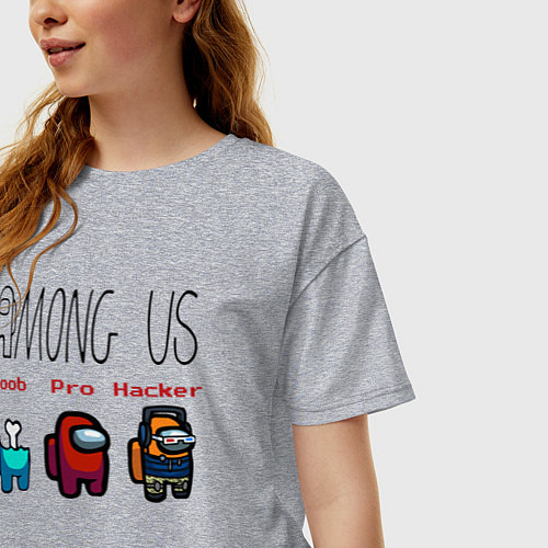 Женская футболка оверсайз Among Us - Noob Pro Hacker Z / Меланж – фото 3
