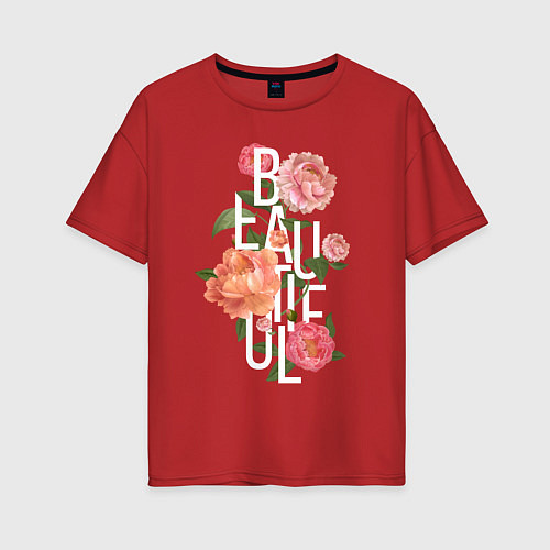 Женская футболка оверсайз Beautiful / Красный – фото 1