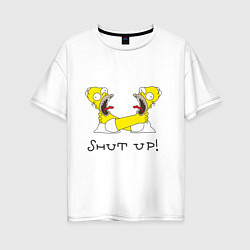 Футболка оверсайз женская Shut up!, цвет: белый