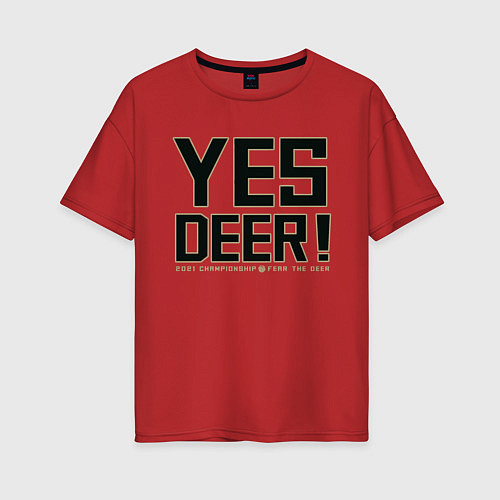 Женская футболка оверсайз Yes Deer! / Красный – фото 1