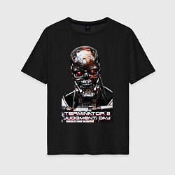 Футболка оверсайз женская Terminator T-800, цвет: черный