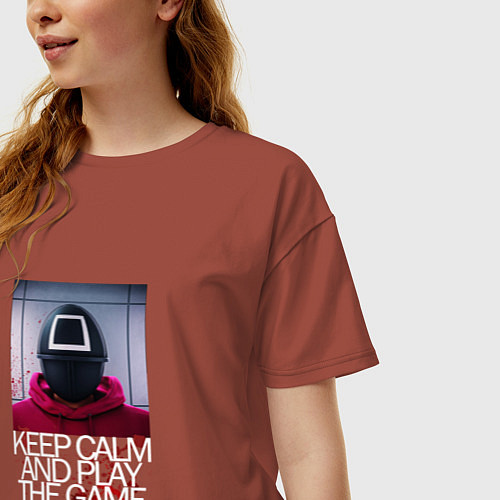 Женская футболка оверсайз Сохраняй спокойствие Игра в кальмара / Кирпичный – фото 3