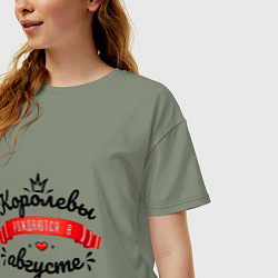 Футболка оверсайз женская Королевы рождаются в августе Красная ленточка, цвет: авокадо — фото 2