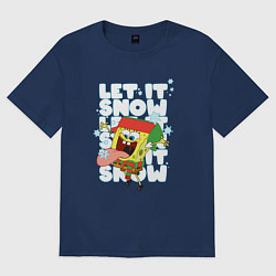 Женская футболка оверсайз LET IT SNOW ГУБКА БОБ