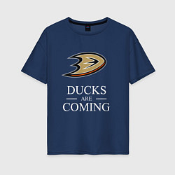 Футболка оверсайз женская Ducks Are Coming, Анахайм Дакс, Anaheim Ducks, цвет: тёмно-синий