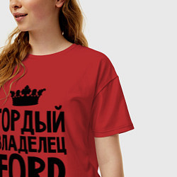 Футболка оверсайз женская Гордый владелец Ford, цвет: красный — фото 2