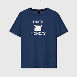 Футболка оверсайз женская I hate monday текст с котом, цвет: тёмно-синий