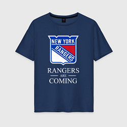 Женская футболка оверсайз Rangers are coming, Нью Йорк Рейнджерс, New York R