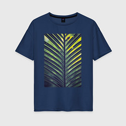 Футболка оверсайз женская Пальмовые Листья В Джунглях, цвет: тёмно-синий