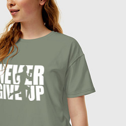 Футболка оверсайз женская NEVER GIVE UP НИКОГДА НЕ СДАВАЙСЯ СПОРТ, цвет: авокадо — фото 2