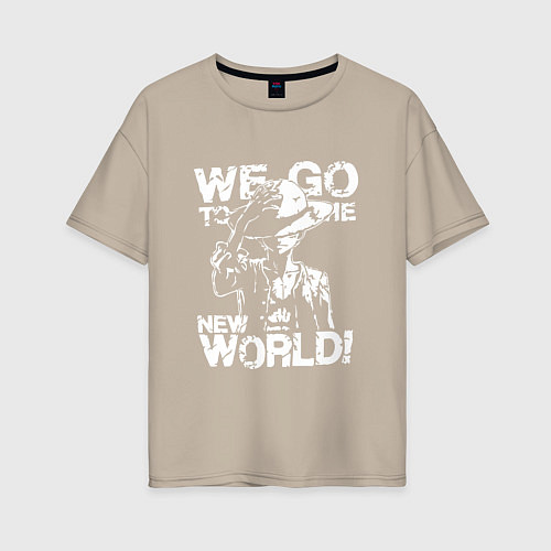 Женская футболка оверсайз WE GO TO THE NEW WORLD ВАНПИС / Миндальный – фото 1
