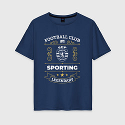 Футболка оверсайз женская Sporting: Football Club Number 1, цвет: тёмно-синий