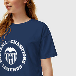Футболка оверсайз женская Символ Valencia и надпись Football Legends and Cha, цвет: тёмно-синий — фото 2