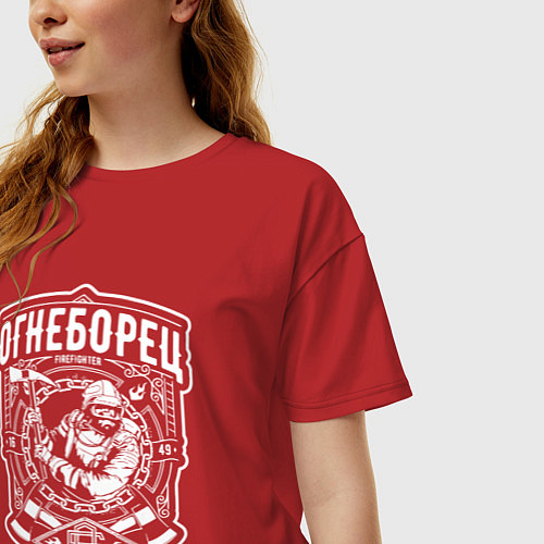 Женская футболка оверсайз ОГНЕБОРЕЦ ПОЖАРНЫЙ СПАСАТЕЛЬ / Красный – фото 3