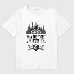 Футболка оверсайз женская May the forest ride with you, цвет: белый